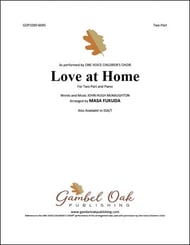 Love at Home Two-Part choral sheet music cover Thumbnail